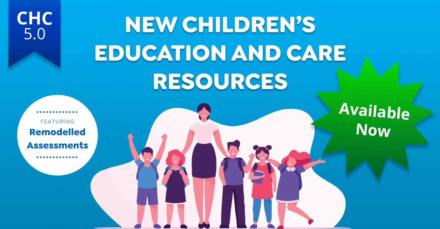 New Children’s Education and Care Resources